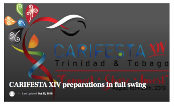 CARIFESTA XIV PREPARATIONS IN FULL SWING