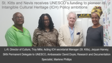 St. Kitts and Nevis receives UNESCO funding to pioneer its Intangible Cultural Heritage (ICH) Policy ambitions
